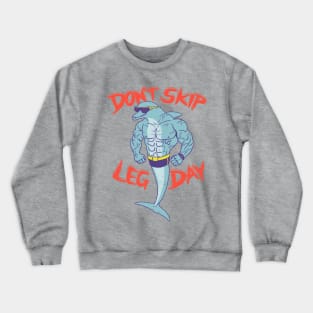 Leg Day Crewneck Sweatshirt